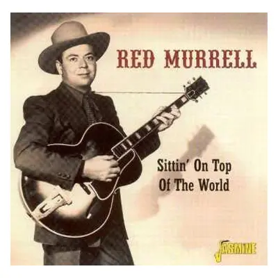 CD Red Murrell: Sittin' On Top Of The World