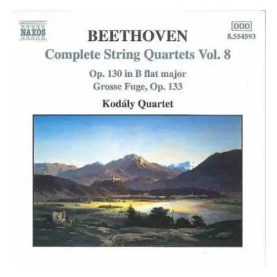 CD Ludwig van Beethoven: Complete String Quartets Vol. 8 - Op. 130 In B Flat Major - Grosse Fugu