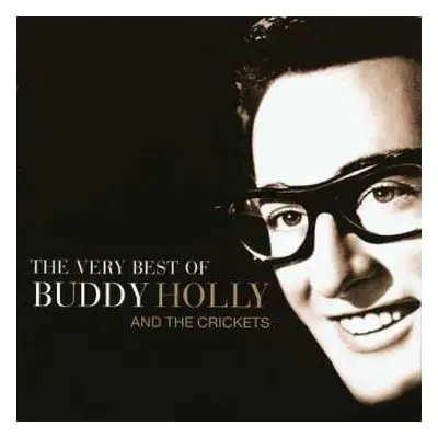 CD Buddy Holly: The Very Best Of Buddy Holly And The Crickets