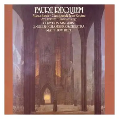 CD English Chamber Orchestra: Requiem • Messe Basse • Cantique de Jean Racine • Ave Verum • Tant