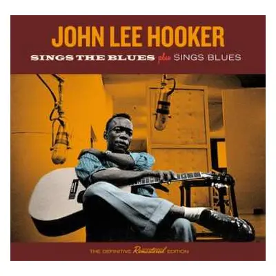 CD John Lee Hooker: Sings The Blues Plus Sings Blues