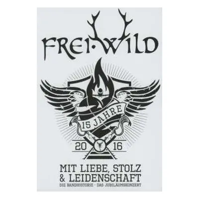 3DVD Frei.Wild: 15 Jahre Mit Liebe, Stolz Und Leidenschaft