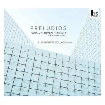 CD Jose Luis Campana: Luis Gonzelez Llado - Preludios