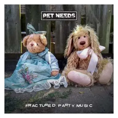 LP Pet Needs: Fractured Party Music