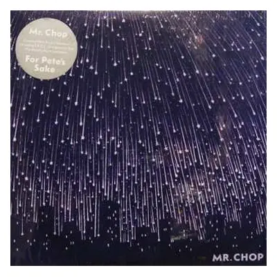 2LP Mr. Chop: For Pete's Sake