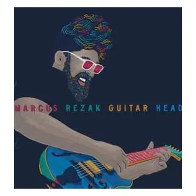 CD Marcus Rezak: Guitar Head