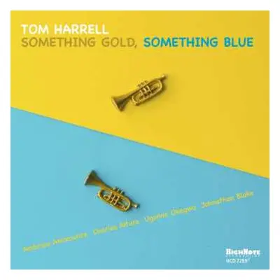 CD Tom Harrell: Something Gold Something Blue