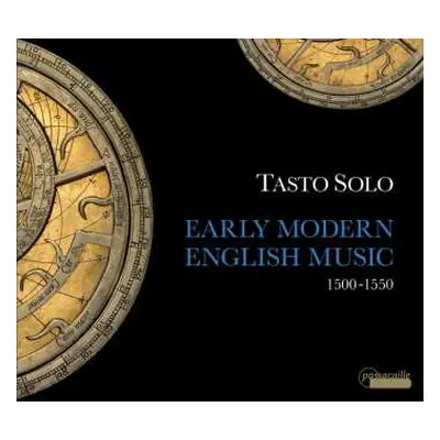 CD Tasto Solo: Early Modern English Music 1500-1550