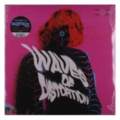 2LP Various: Waves Of Distortion (The Best Of Shoegaze 1990​-​2022) CLR | LTD