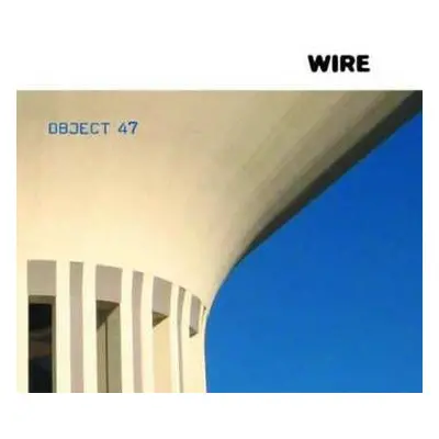 CD Wire: Object 47