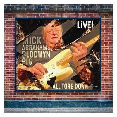 CD Blodwyn Pig: All Tore Down - Live