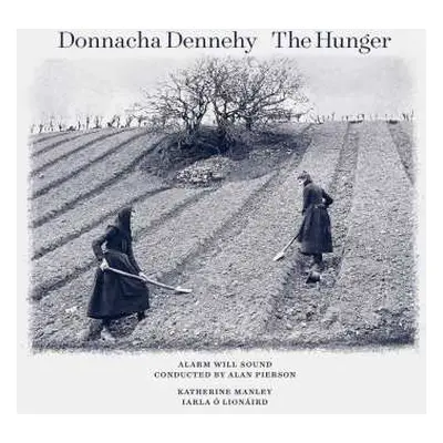 CD Donnacha Dennehy: The Hunger