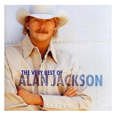 CD Alan Jackson: The Very Best Of Alan Jackson