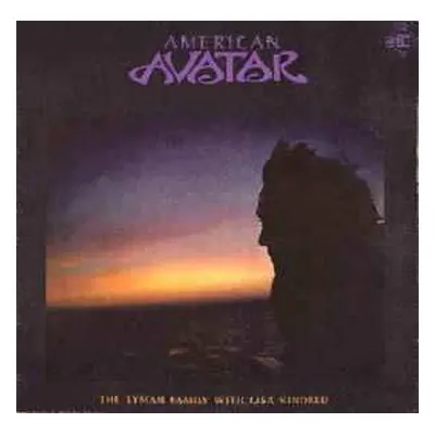 CD The Lyman Family: American Avatar