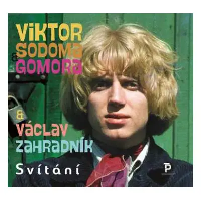 CD Viktor Sodoma: Svítání (25 Originálních Nahrávek Z Období 1965-1972)