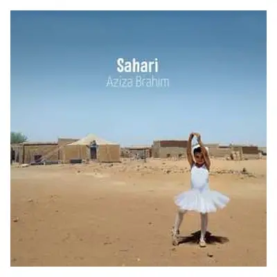 LP Aziza Brahim: Sahari