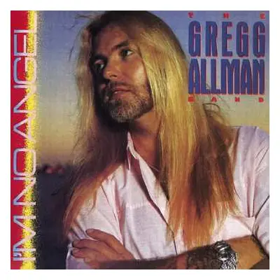 CD The Gregg Allman Band: I'm No Angel