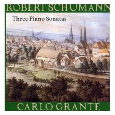 CD Robert Schumann: Klaviersonaten Nr.1-3