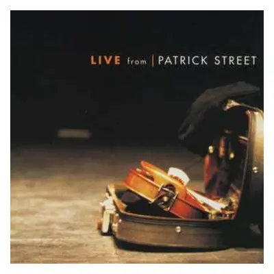 CD Patrick Street: Live From Patrick Street