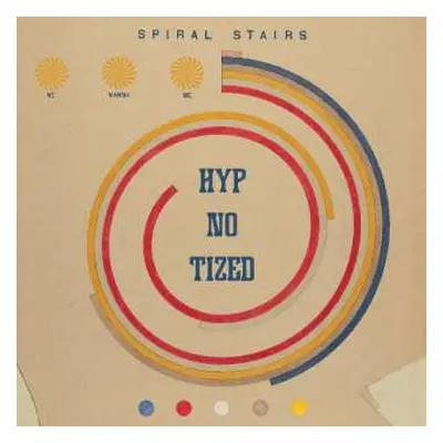 LP Spiral Stairs: We Wanna Be Hyp-No-Tized CLR