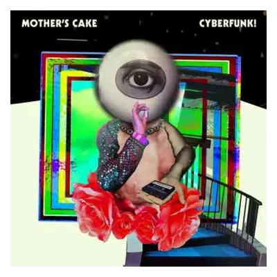 LP Mother's Cake: Cyberfunk!