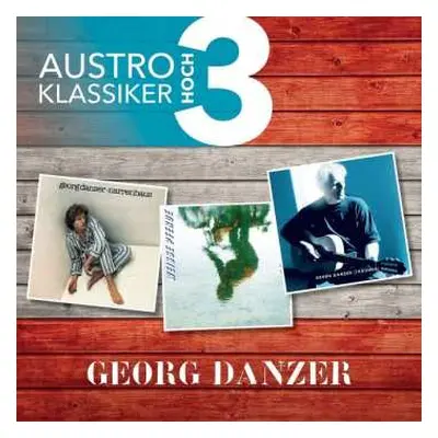 3CD Georg Danzer: Austro Klassiker Hoch 3