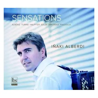 CD Isaac Albéniz: Inaki Alberdi - Sensations