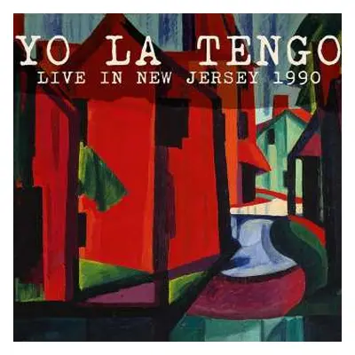 CD Yo La Tengo: Live in New Jersey 1990