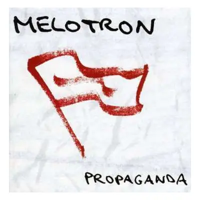 CD Melotron: Propaganda