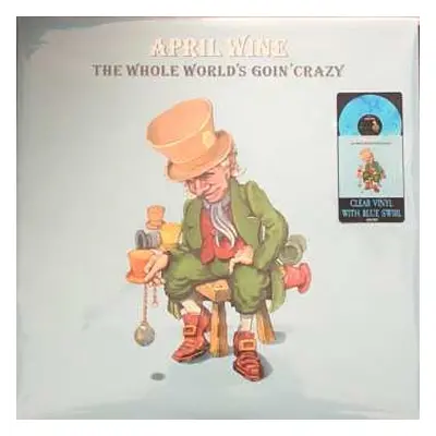 LP April Wine: The Whole World's Goin' Crazy