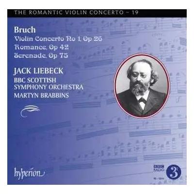 CD Max Bruch: Violin Concerto No. 1, Op 26 • Romance, Op 42 • Serenade, Op 75