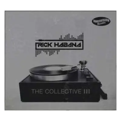 CD Rick Habana: The Collective Iii