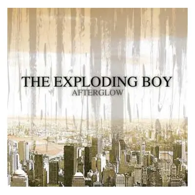 CD The Exploding Boy: Afterglow