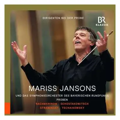 4CD Igor Strawinsky: Dirigenten Bei Der Probe - Mariss Jansons Vol.1