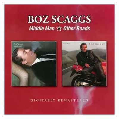 CD Boz Scaggs: Middle Man / Other Roads