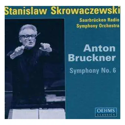 CD Anton Bruckner: Symphony No. 6