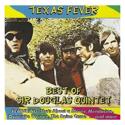 CD Sir Douglas Quintet: Texas Fever - Best Of Sir Douglas Quintet