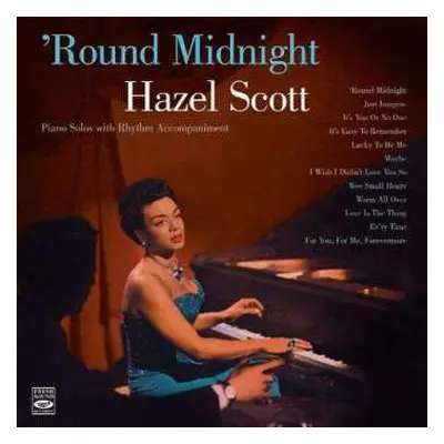 CD Hazel Scott: 'Round Midnight LTD