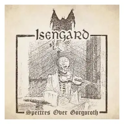 LP Isengard: Spectres Over Gorgoroth