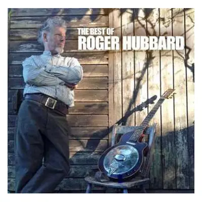 CD Roger Hubbard: The Best Of Roger Hubbard