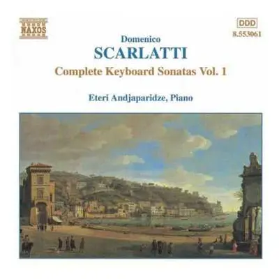 CD Domenico Scarlatti: Complete Keyboard Sonatas Vol. 1