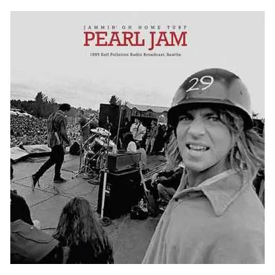 LP Pearl Jam: Jammin on Home Turf