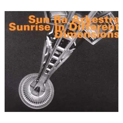 CD The Sun Ra Arkestra: Sunrise In Different Dimensions