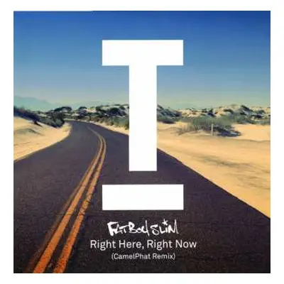 LP Fatboy Slim: Right Here, Right Now (CamelPhat Remix)