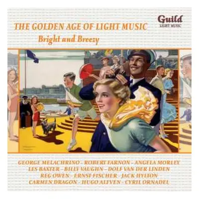 CD Various: The Golden Age Of Light Music: Bright And Breezy