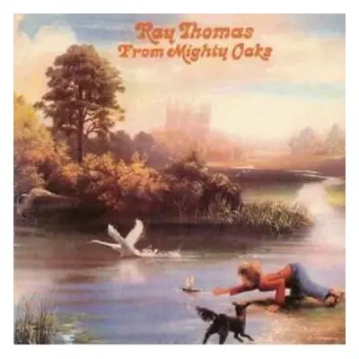 CD Ray Thomas: From Mighty Oaks