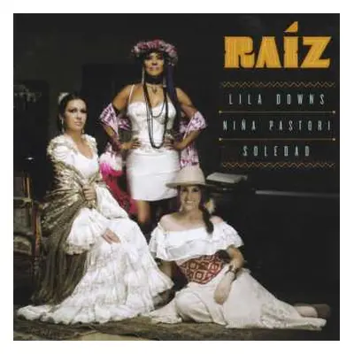 CD Lila Downs: Raíz