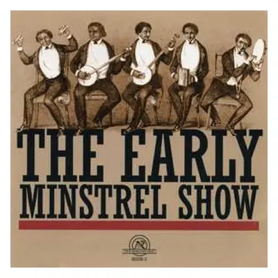 CD The Early Minstrel Show: The Early Minstrel Show