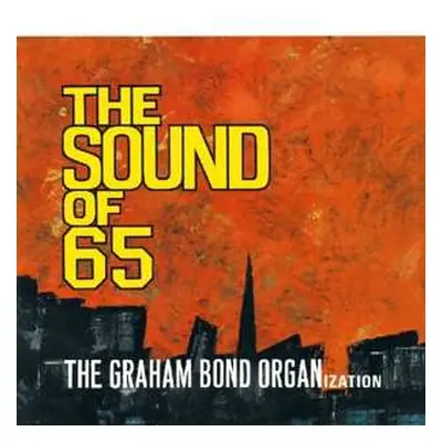 CD The Graham Bond Organization: The Sound Of 65