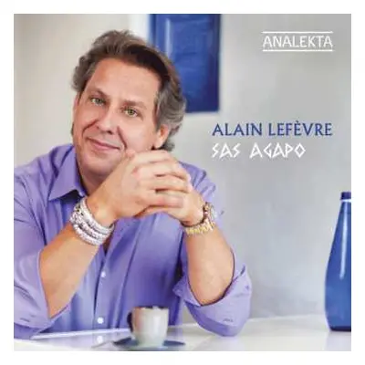 CD Alain Lefèvre: Sas Agapo